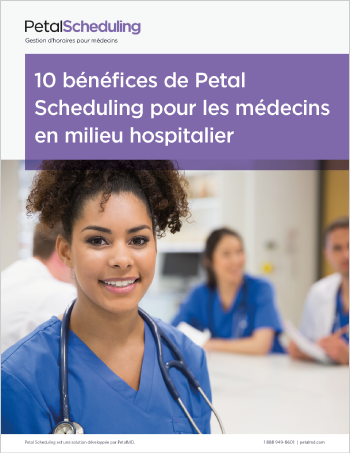 10 bénéfices Petal Scheduling médecins hôpital
