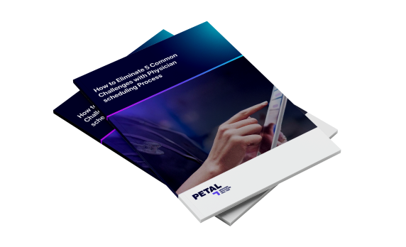 How to Eliminate 5 Common Challenges with Physician Scheduling Process